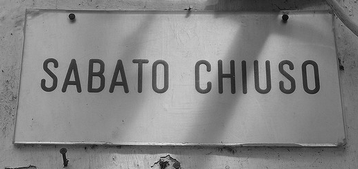 Sabato chiuso